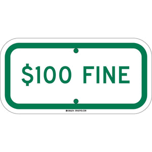 $100 Fine Sign, 6" H x 12" W x .035" D, Aluminum