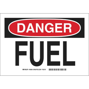 DANGER Fuel Sign, 7" H x 10" W x 0.006" D, Polyester